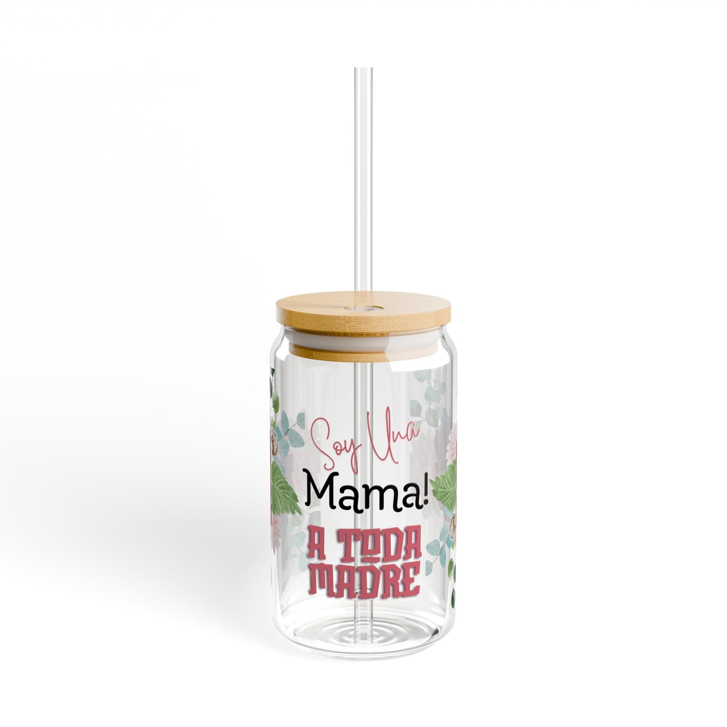 Funny Spanish Mother's Day Gift", "Soy Una Mama A Toda Madre Sipper Glass