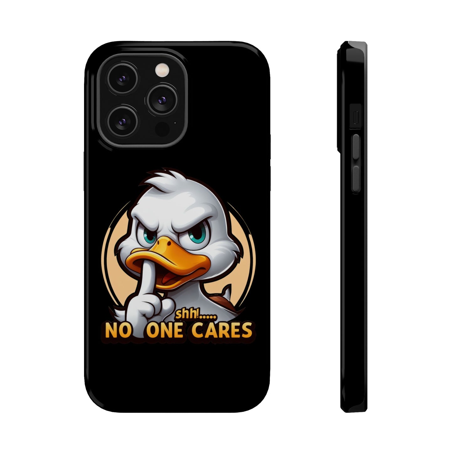 No One Cares  Funny Magnetic Tough Cases for Iphone 14- Iphone 15 Max Pro