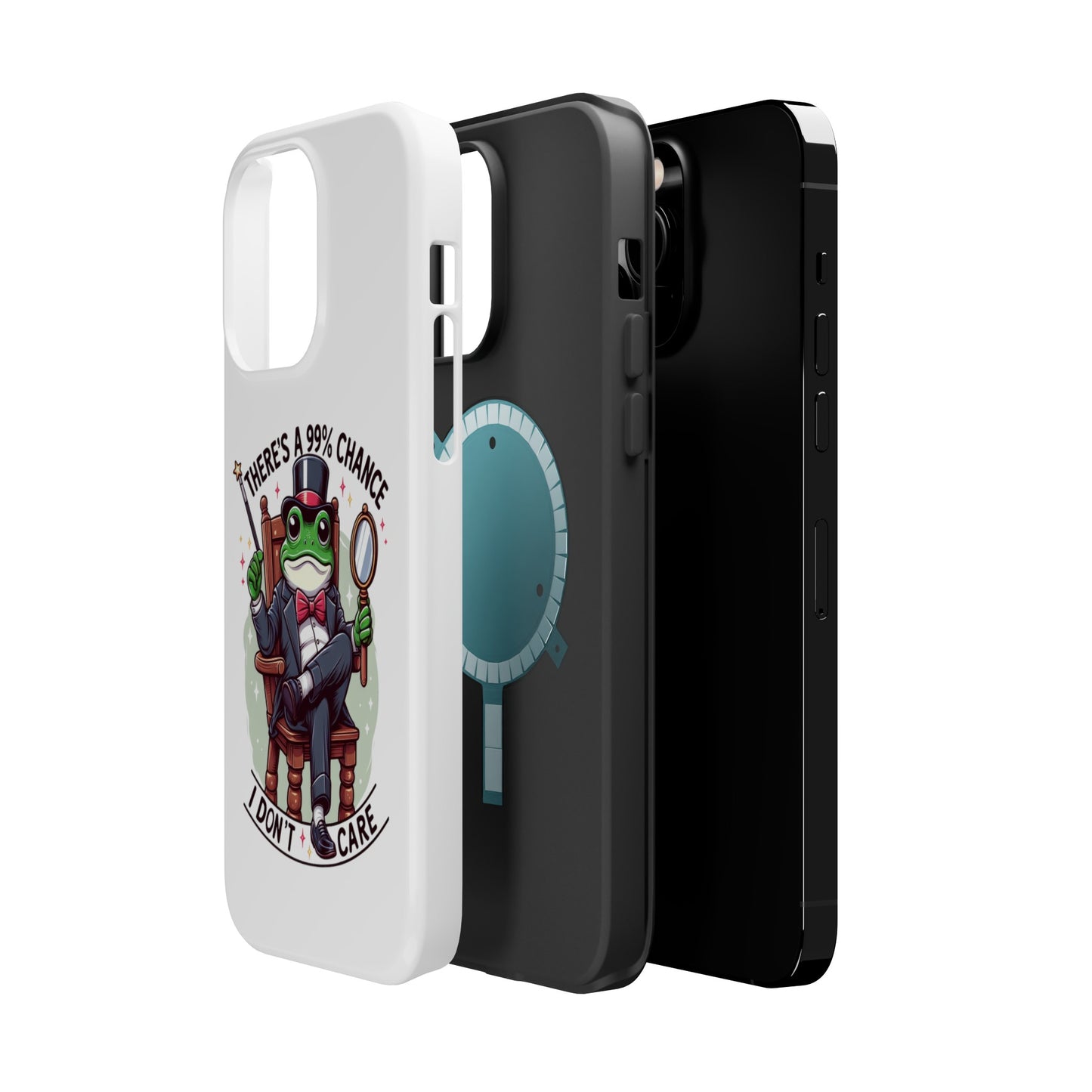 There is 99% Chance I don't Care Durable Magnetic Tough Cases for Iphone 14- Iphone 15 Pro Max