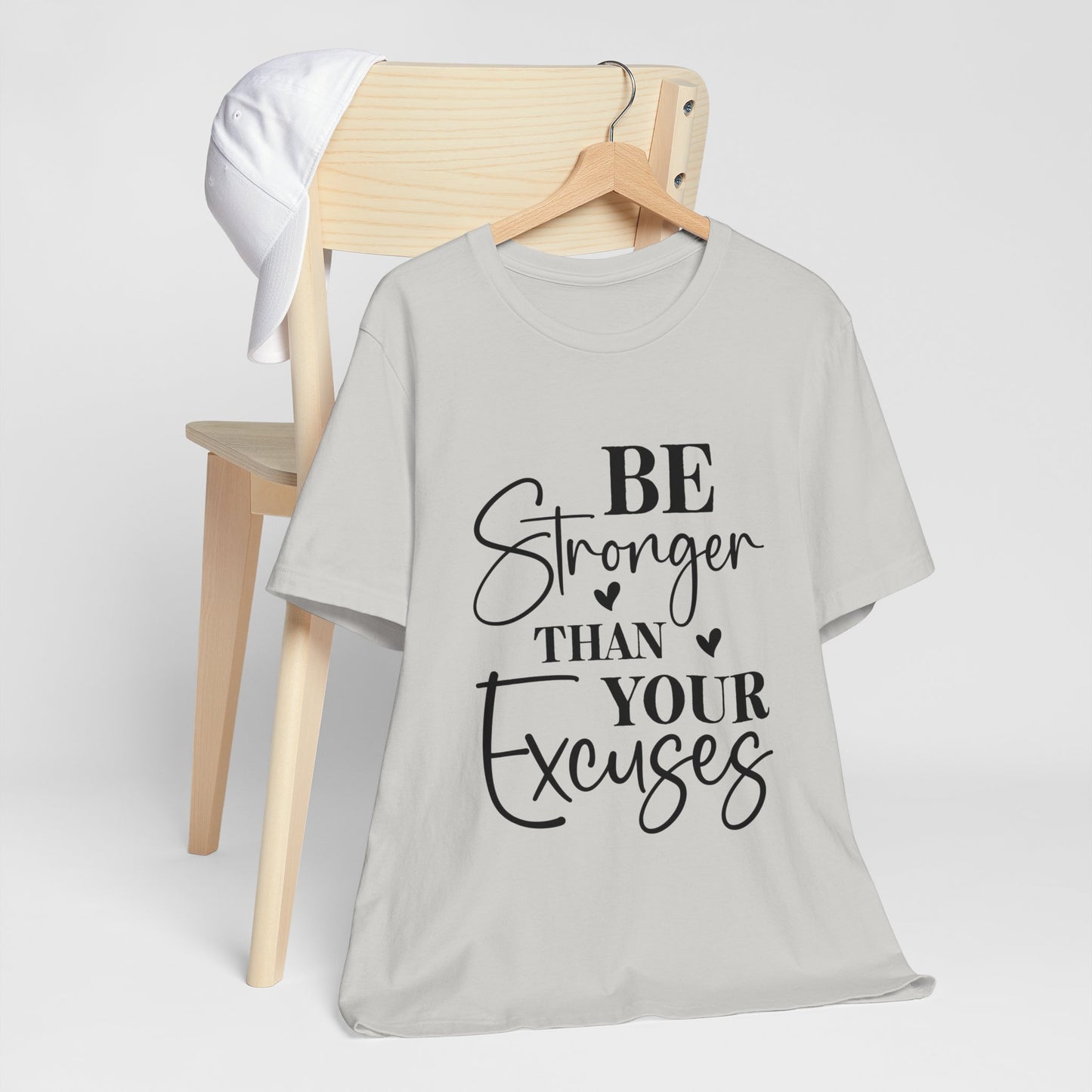 Women's Be Stronger than your Excuses Jersey Short Sleeve Tee