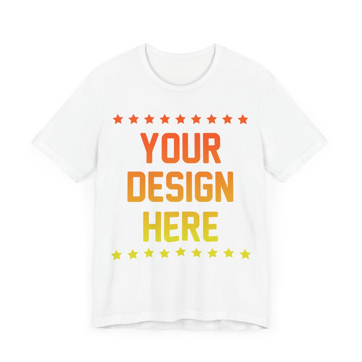 Custom T-shirt Designs Unisex Jersey Short Sleeve Tee Wear Your Own Design