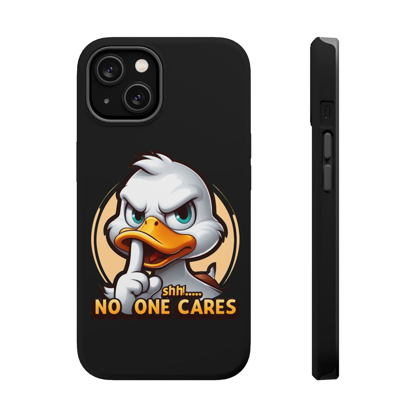 No One Cares  Funny Magnetic Tough Cases for Iphone 14- Iphone 15 Max Pro