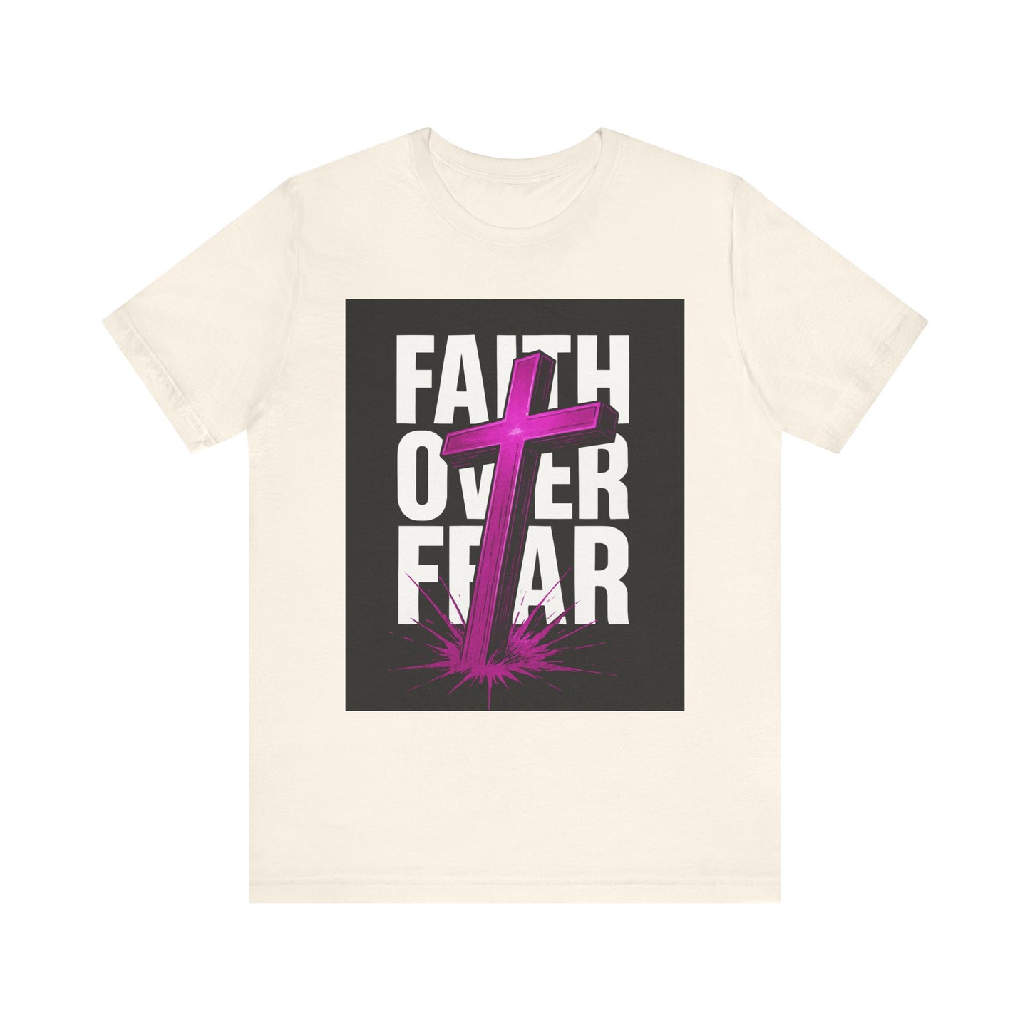 Faith Over Fear Tee, Inspirational Unisex Shirt, Christian Apparel, Motivational T-Shirt, Gifts for Faith Lovers, Everyday Wear Bella Canvas Tee