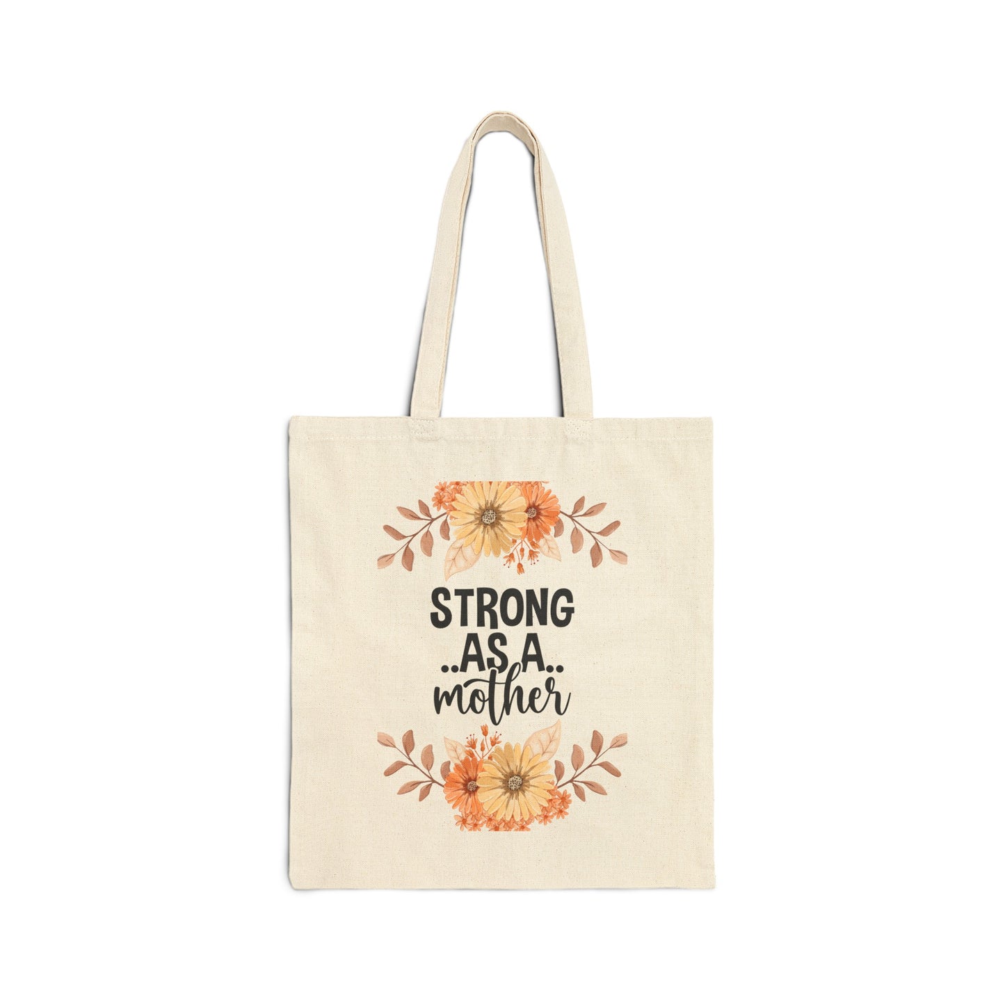 Empowering Gifts for Moms Strong Mom Cotton Canvas Tote Bag