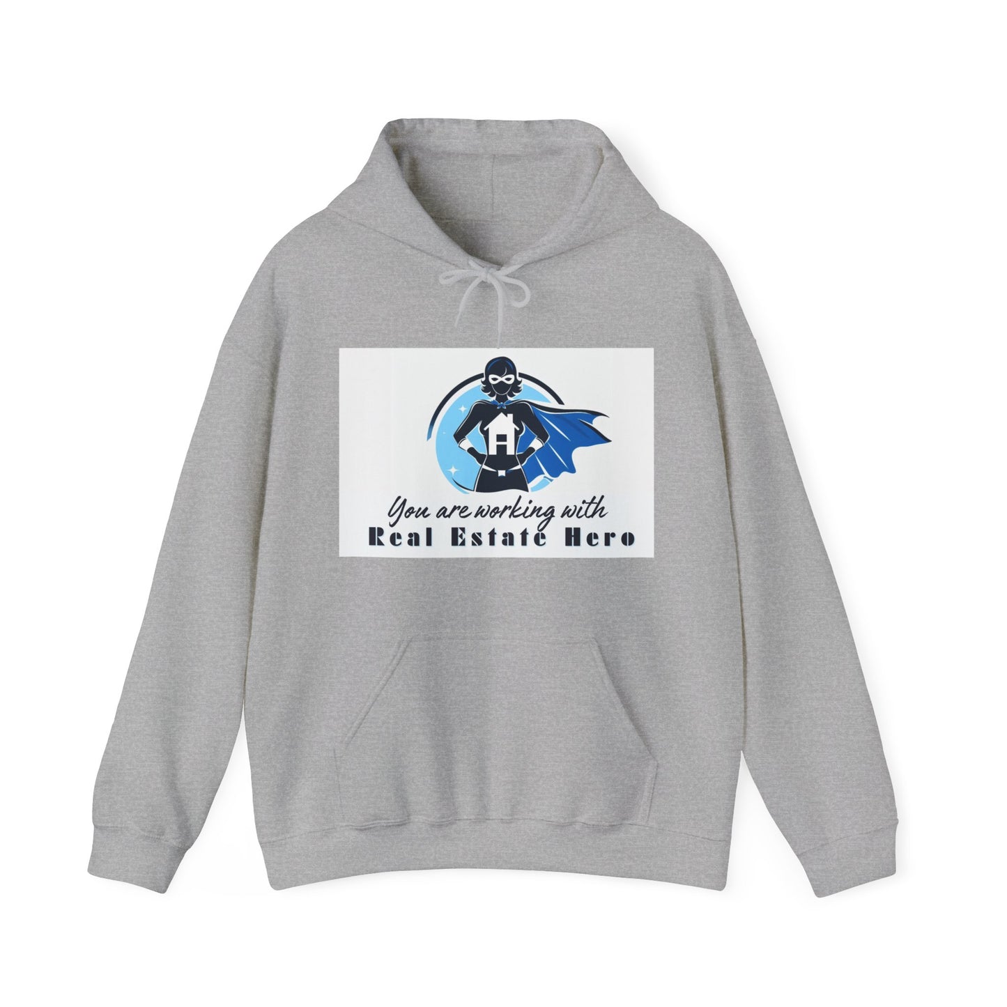 Work with a Real Estate Hero Hoodie: Show Your Realtor You Care