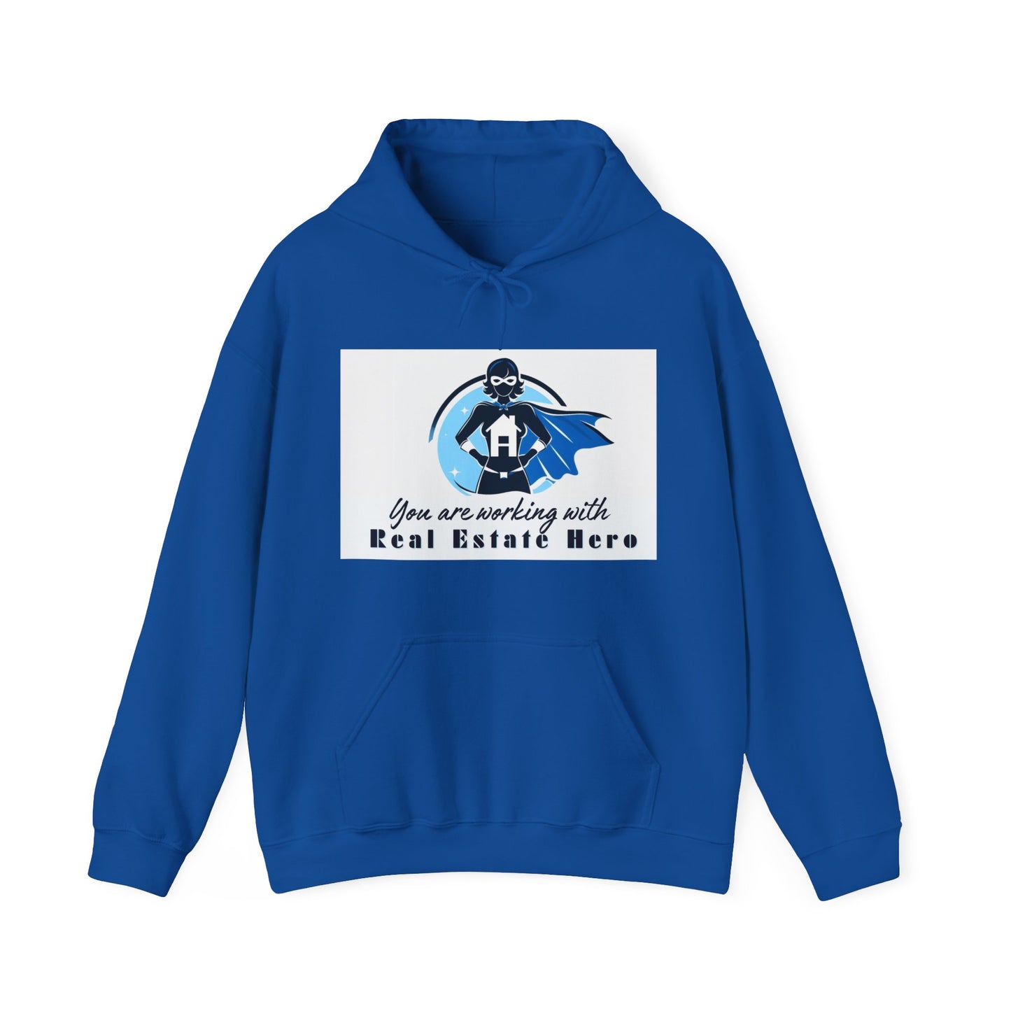 Work with a Real Estate Hero Hoodie: Show Your Realtor You Care