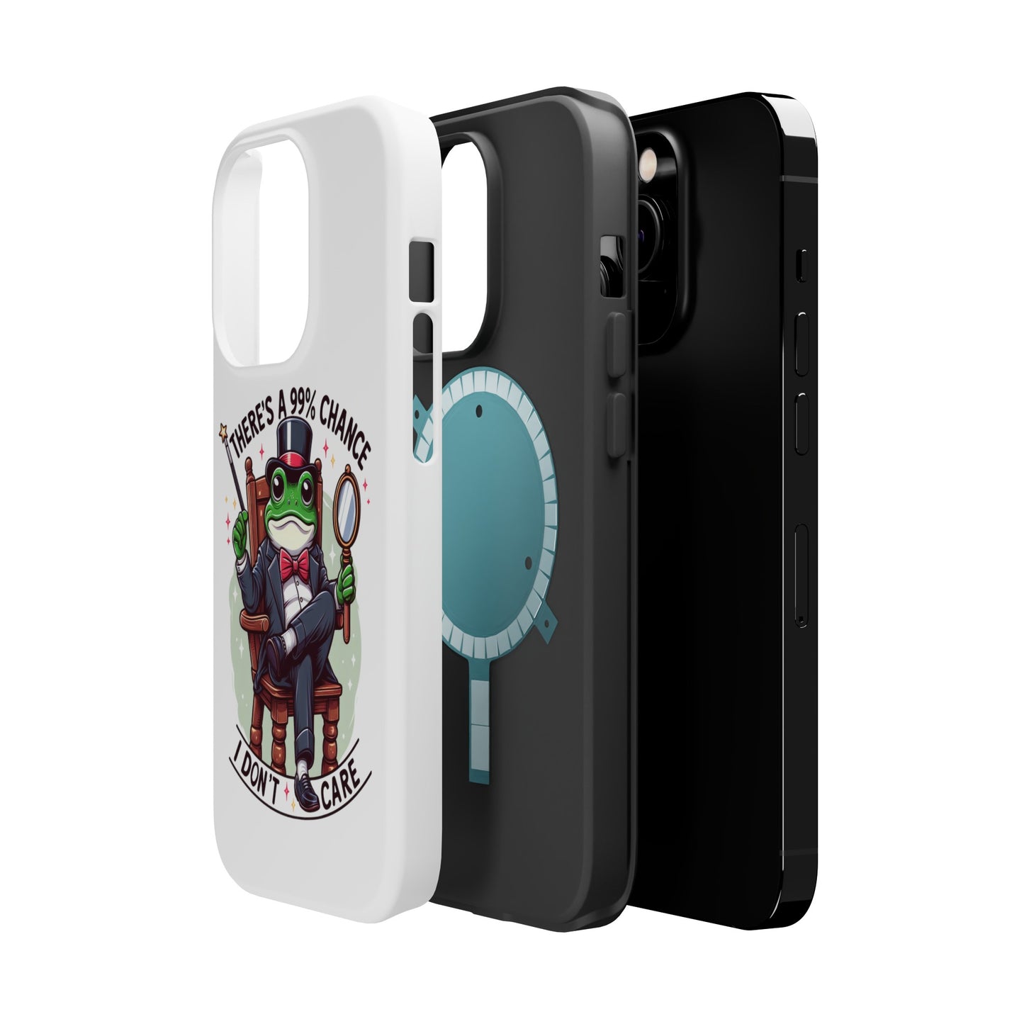 There is 99% Chance I don't Care Durable Magnetic Tough Cases for Iphone 14- Iphone 15 Pro Max