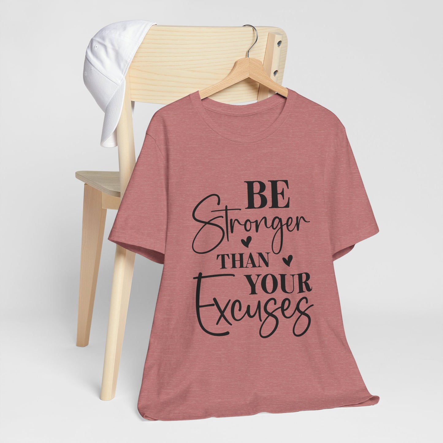 Women's Be Stronger than your Excuses Jersey Short Sleeve Tee