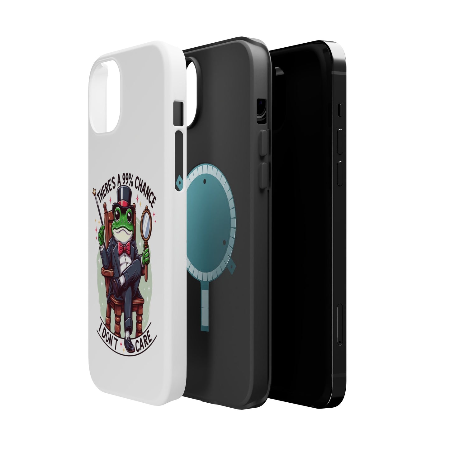 There is 99% Chance I don't Care Durable Magnetic Tough Cases for Iphone 14- Iphone 15 Pro Max