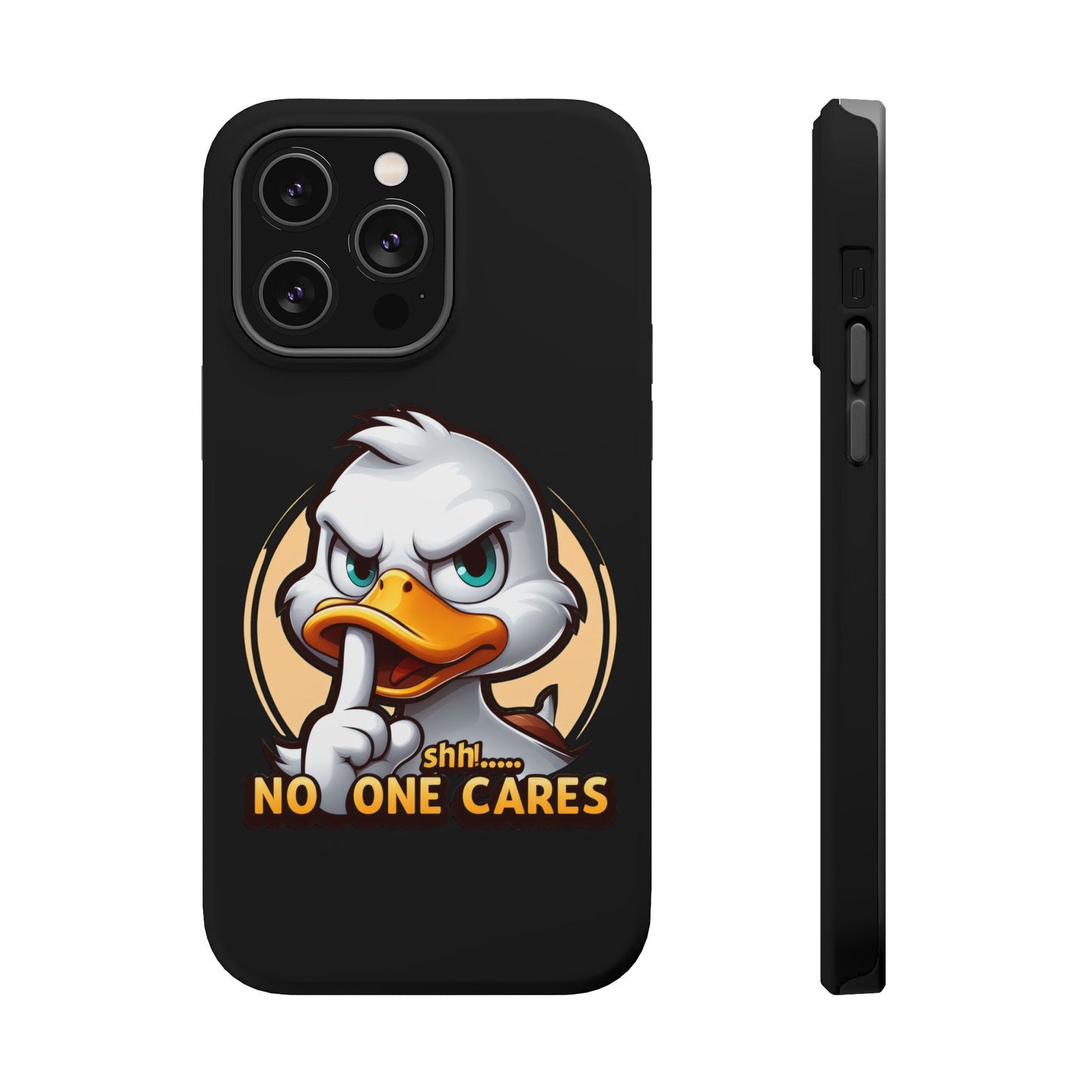 No One Cares  Funny Magnetic Tough Cases for Iphone 14- Iphone 15 Max Pro