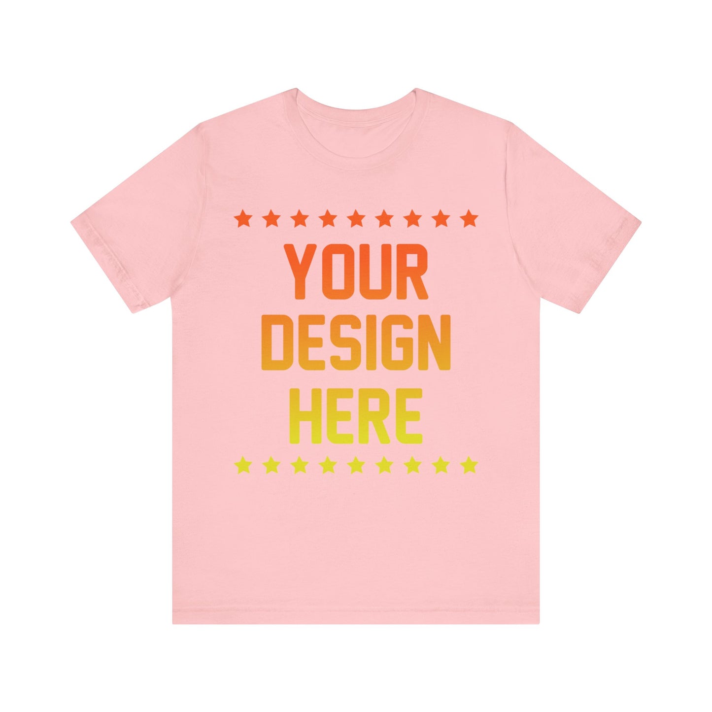 Custom T-shirt Designs Unisex Jersey Short Sleeve Tee Wear Your Own Design