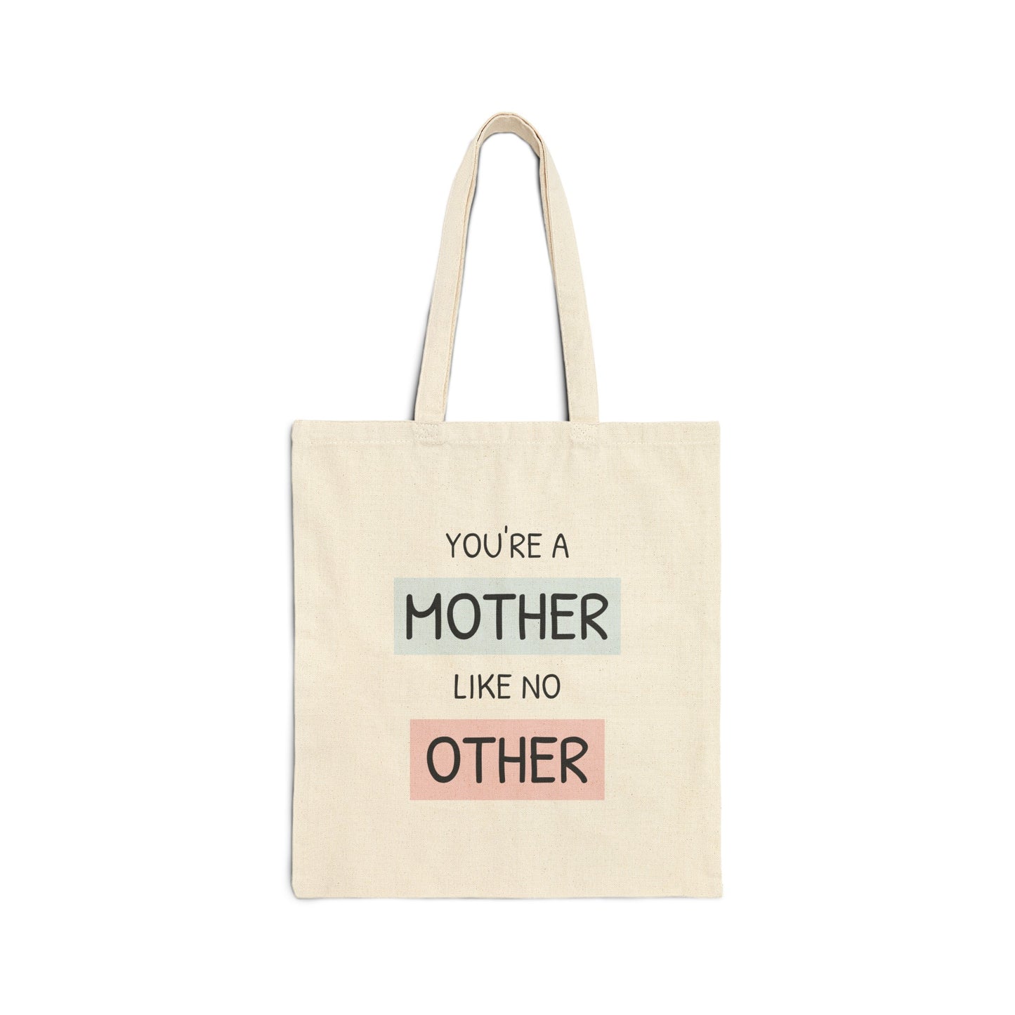 Mom Like No Other: Superfunctional Cotton Canvas Tote Bag