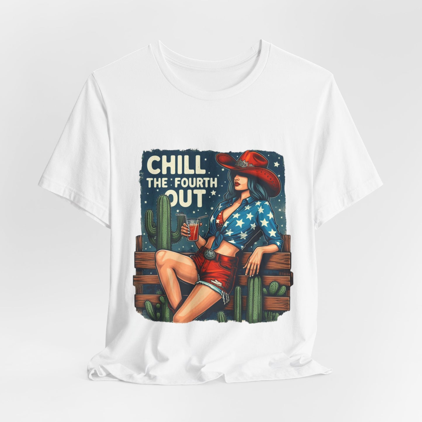 Chill The Fourth Out Unisex Jersey Short Sleeve Tee