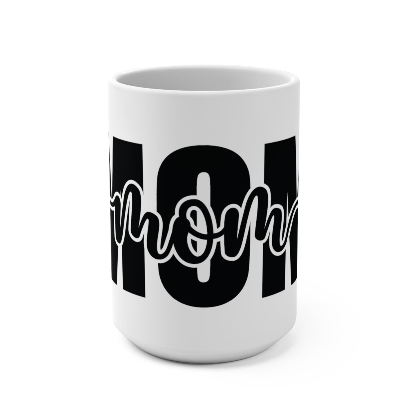 Mom gift Mug 15oz