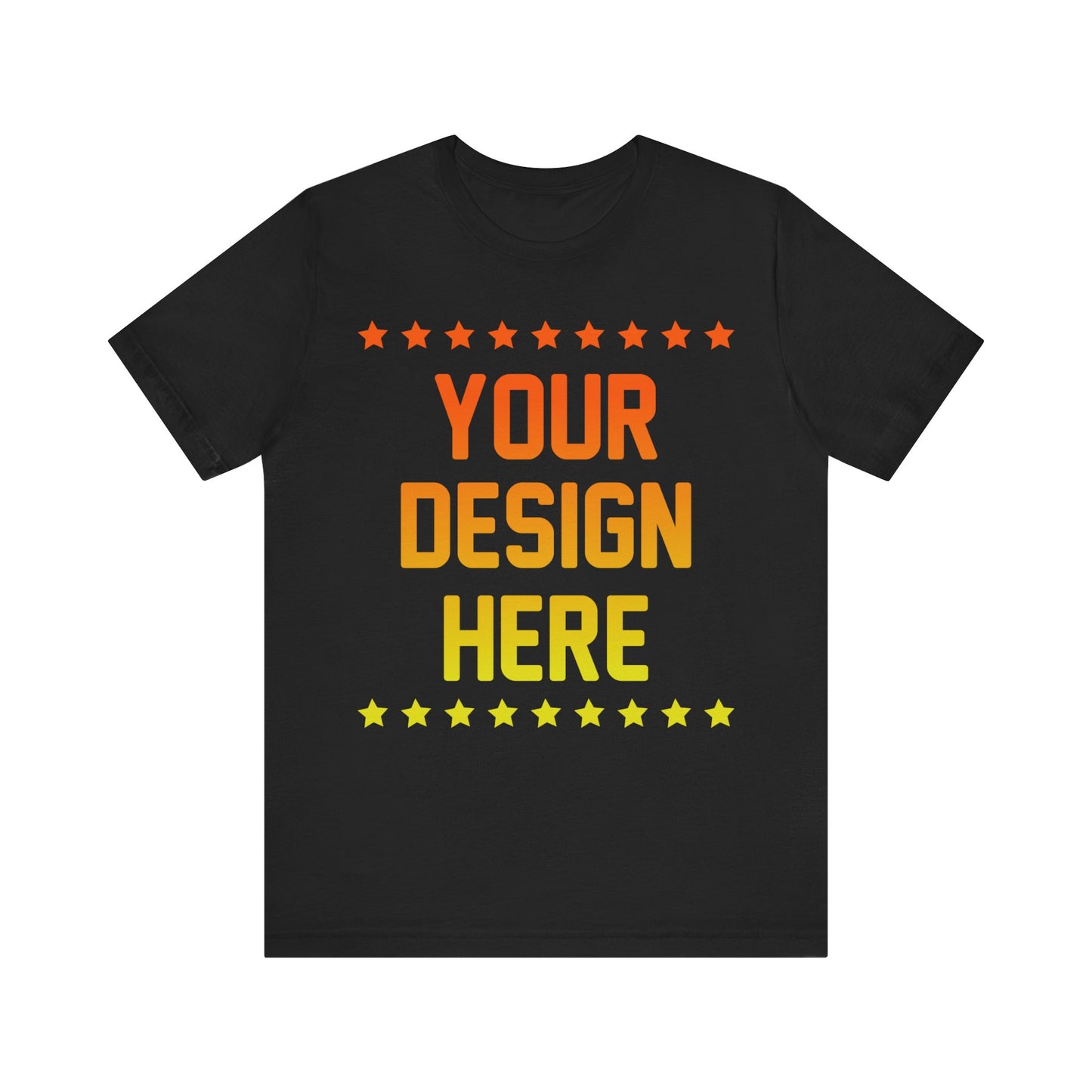 Custom T-shirt Designs Unisex Jersey Short Sleeve Tee Wear Your Own Design